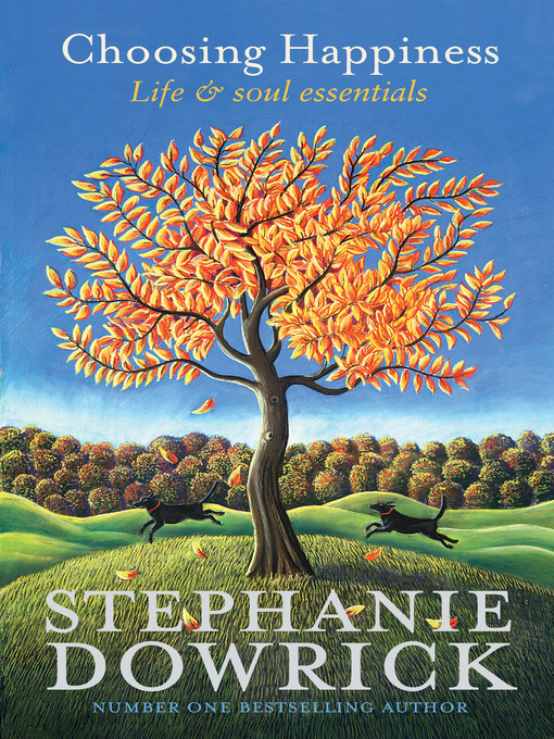 Title details for Choosing Happiness by Stephanie Dowrick - Available